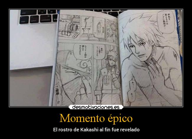 Momento épico - El rostro de Kakashi al fin fue revelado