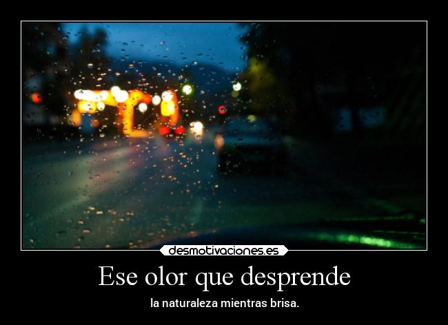 Ese olor que desprende - 