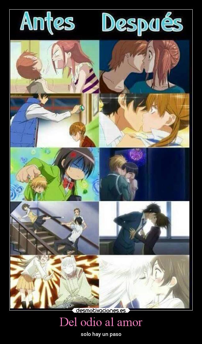 Del odio al amor - solo hay un paso