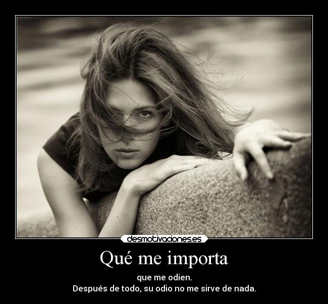 Qué me importa -