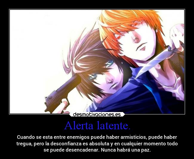 Alerta latente. - 