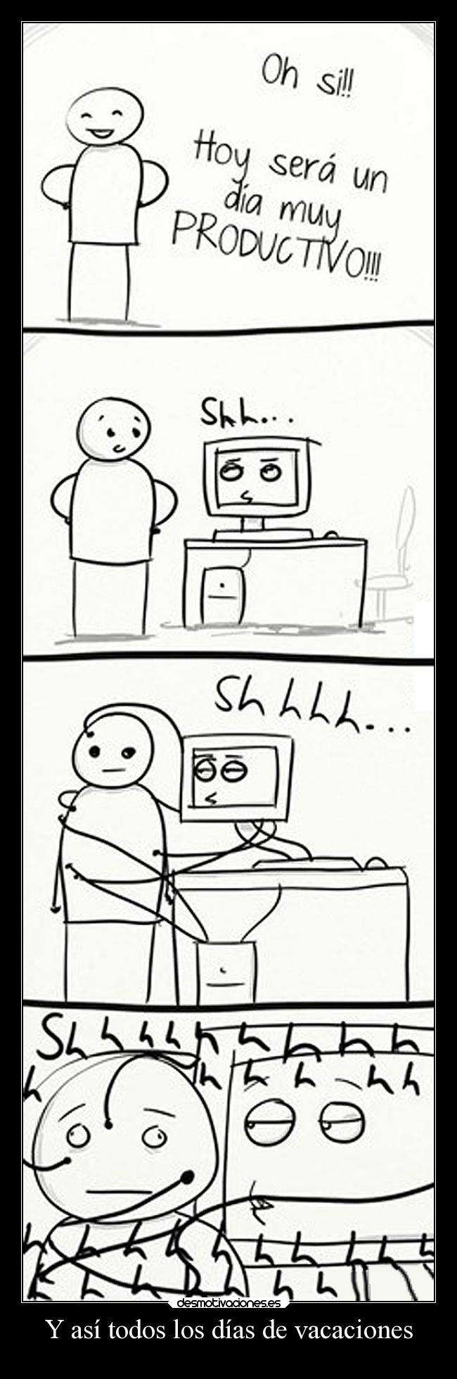 Y así todos los días de vacaciones - 
