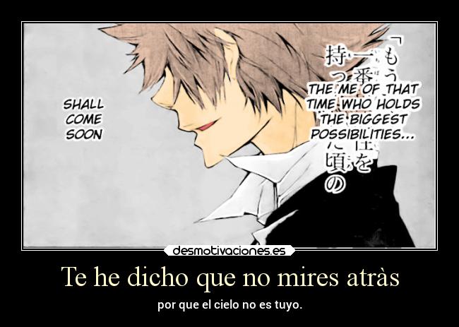 Te he dicho que no mires atràs -