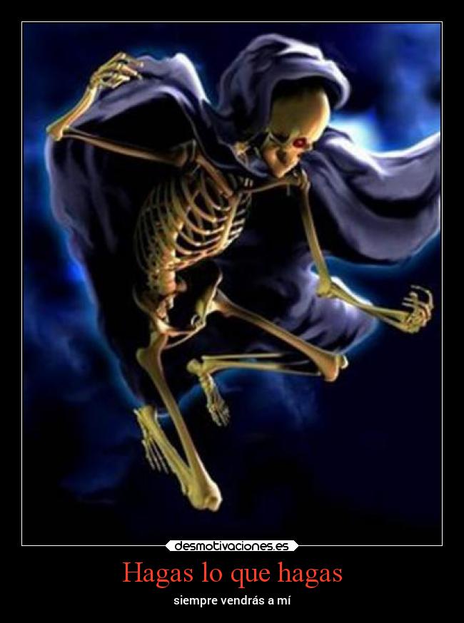 Hagas lo que hagas - siempre vendrás a mí