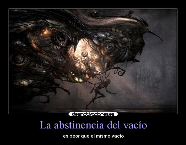 La abstinencia del vacío - 