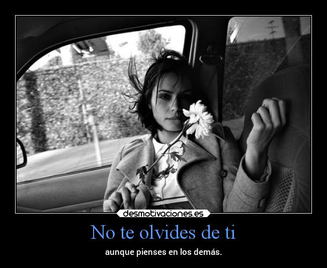 No te olvides de ti - 