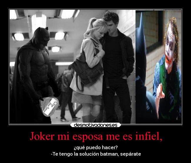 Joker mi esposa me es infiel, - 