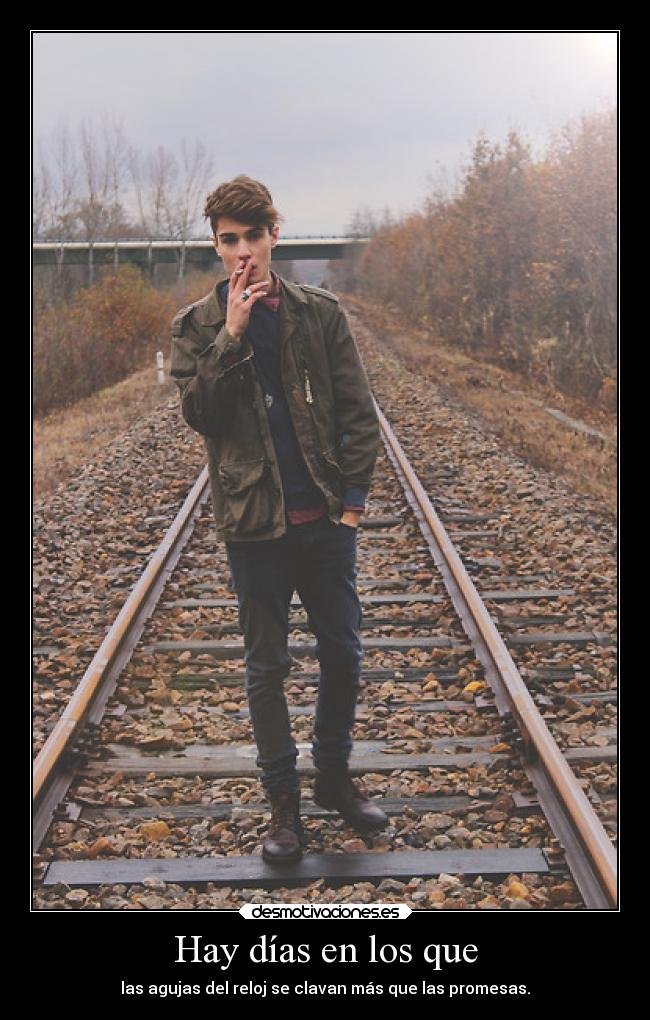 Hay días en los que -