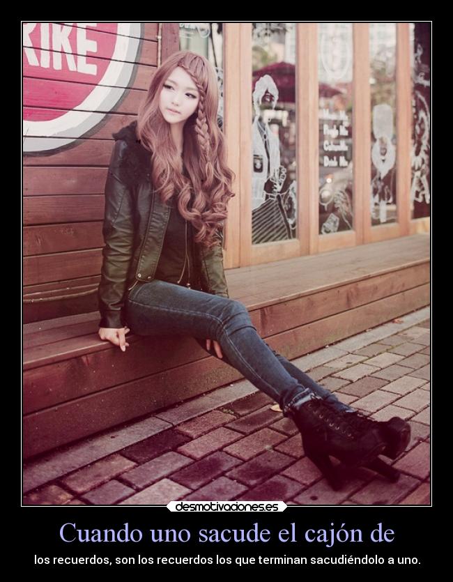 Cuando uno sacude el cajón de -