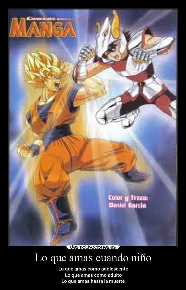 Lo que amas cuando niño -