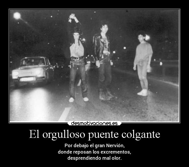 El orgulloso puente colgante -