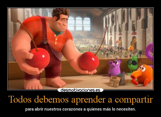 carteles sentimientos confianza comida caracter alma amigos amistad ralph demoledor qbert ejercitodemar desmotivaciones