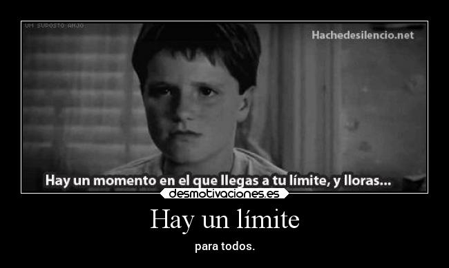 Hay un límite - para todos.