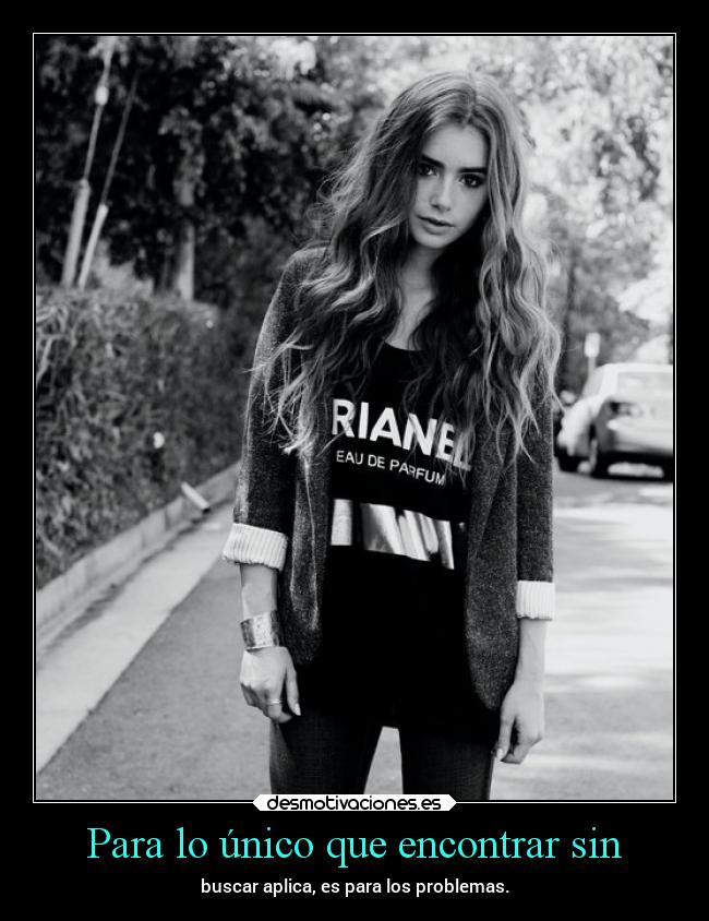 Para lo único que encontrar sin - buscar aplica, es para los problemas.