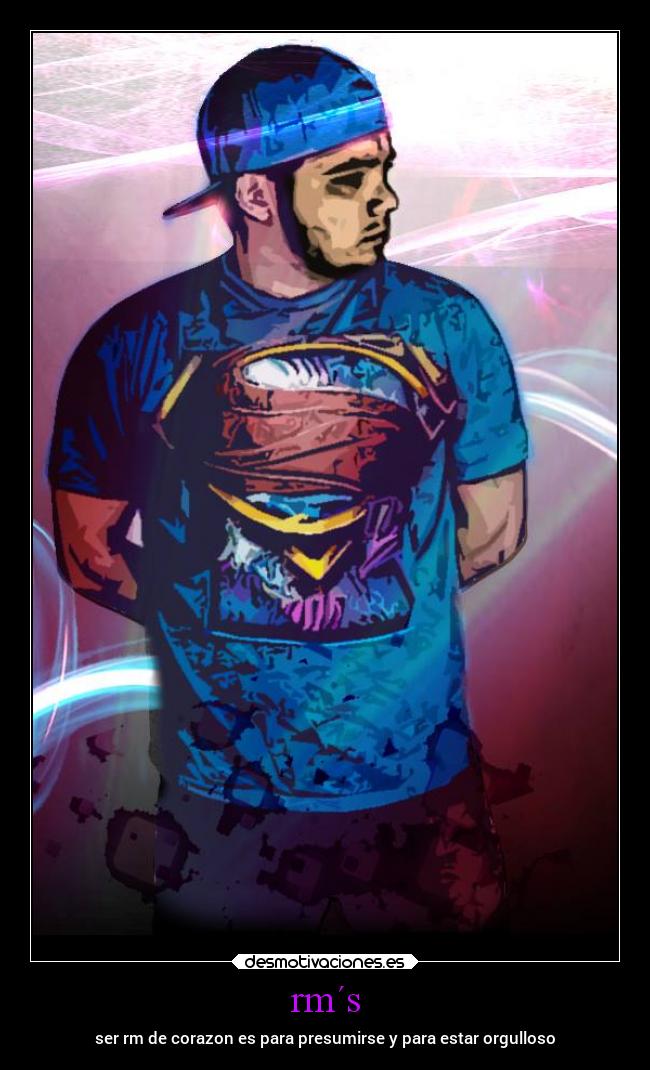rm´s - ser rm de corazon es para presumirse y para estar orgulloso