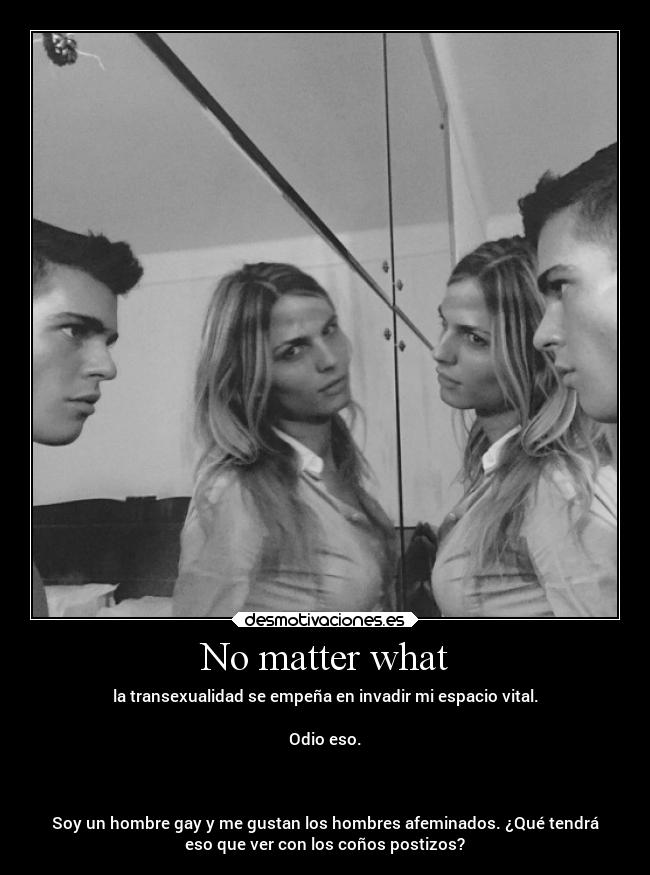 No matter what -
