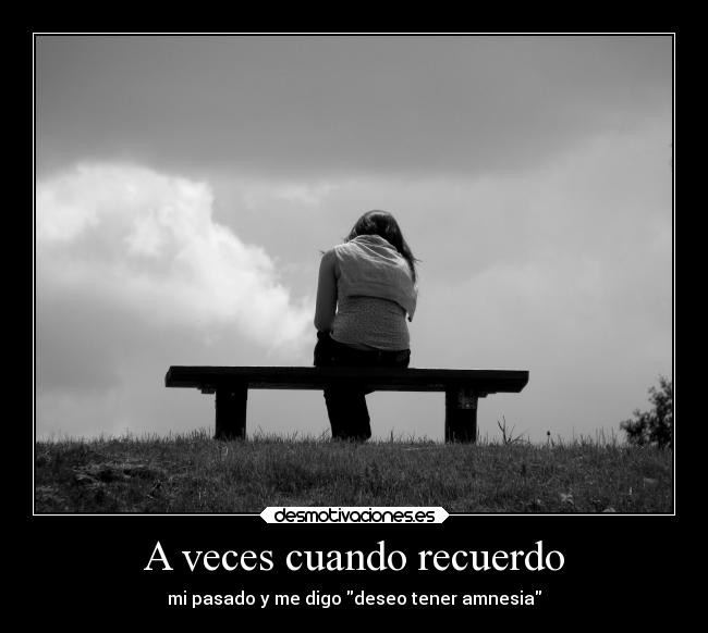 A veces cuando recuerdo -