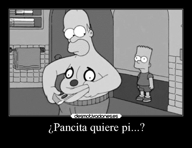 ¿Pancita quiere pi...? - 