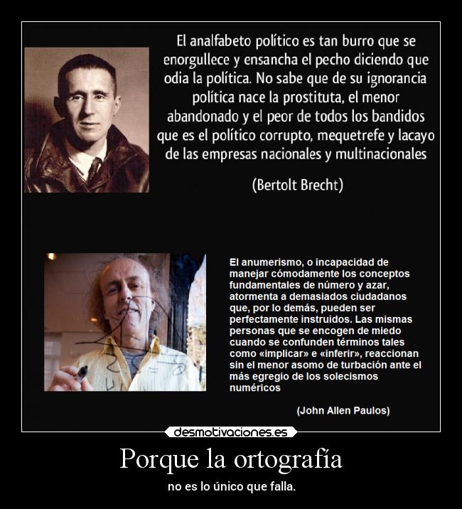 carteles sociedad blablabla sinoentendieronesnormal analfabetismo elhombreanumerico brecht paulos desmotivaciones