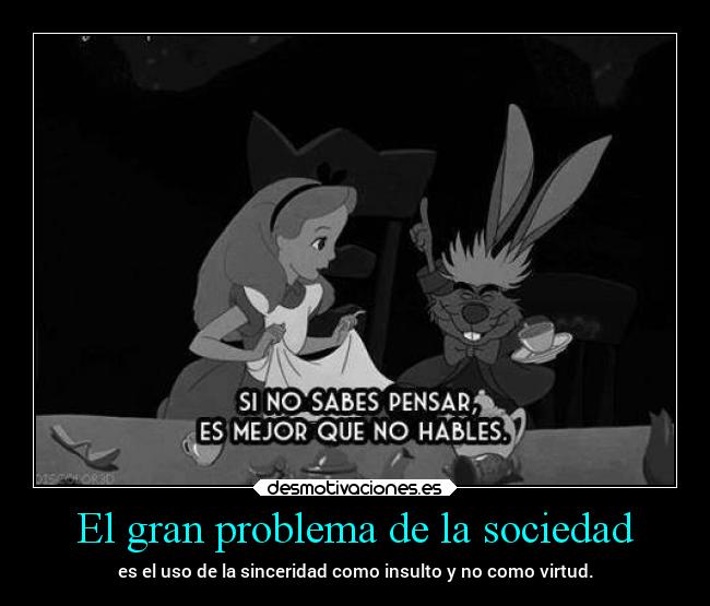 El gran problema de la sociedad - 