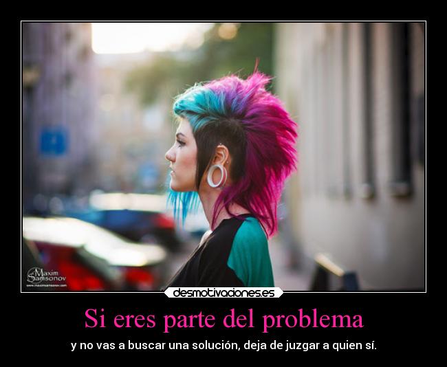 carteles sociedad problemas chicapunk meencantasupelo enunrincondemimente siempreamelalibertad desmotivaciones