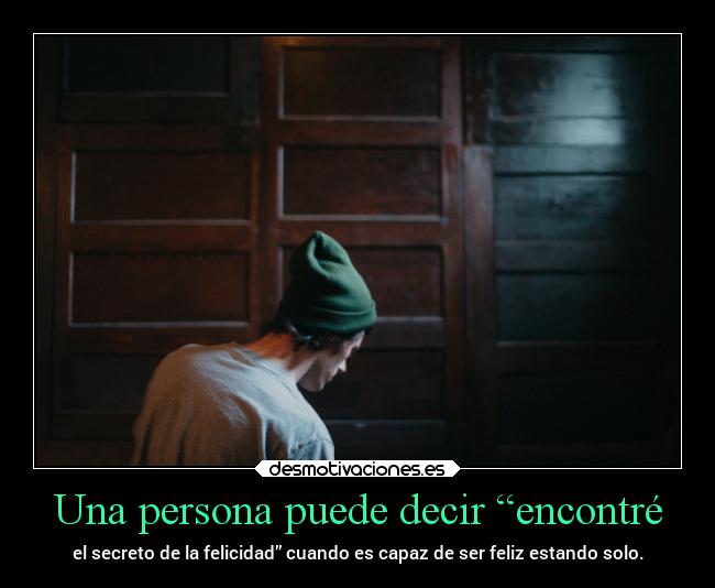 carteles soledad felicidad desmotivaciones