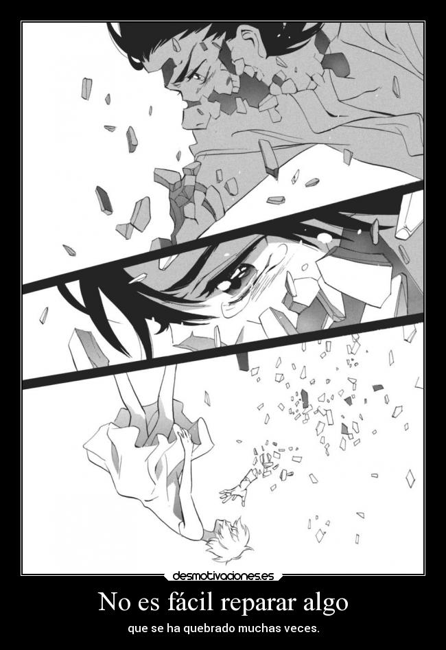 No es fácil reparar algo -
