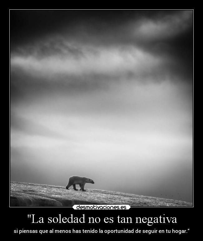 La soledad no es tan negativa - 