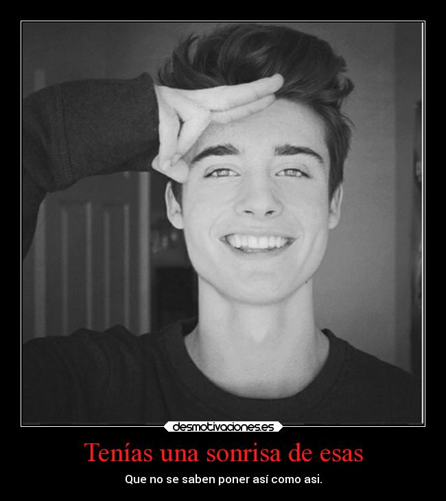 carteles sonrisa amor desmotivaciones