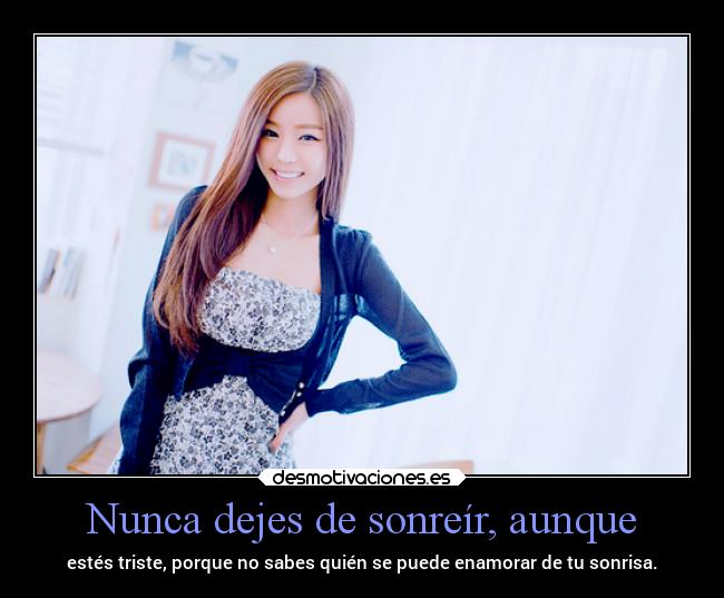 Nunca dejes de sonreír, aunque - 