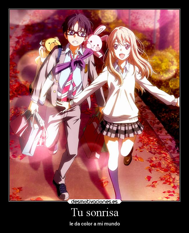 Tu sonrisa - le da color a mi mundo