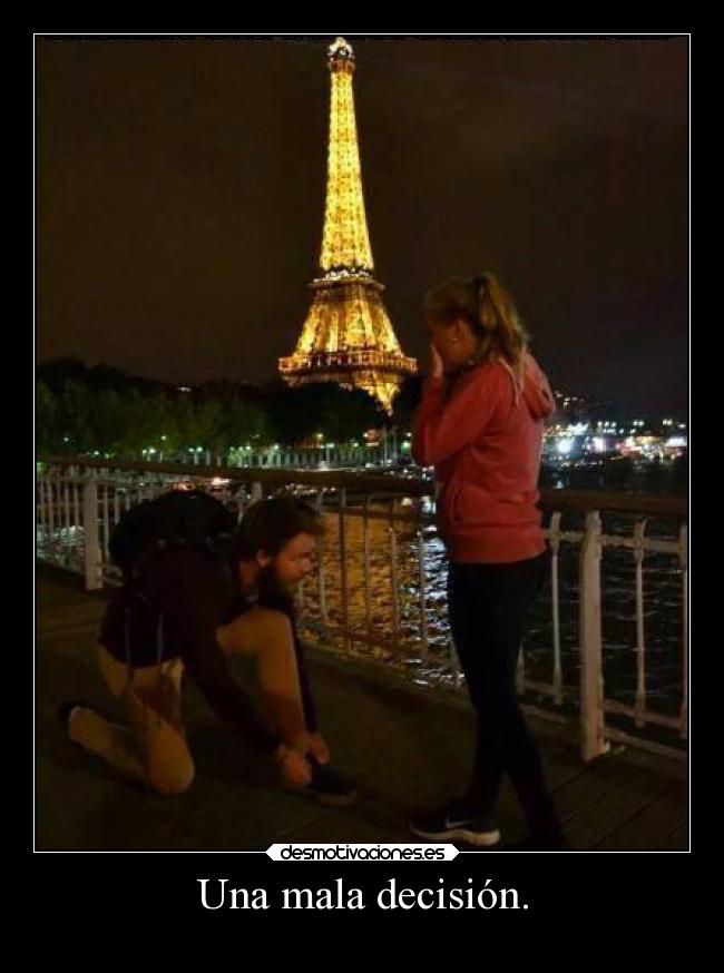 Una mala decisión. -