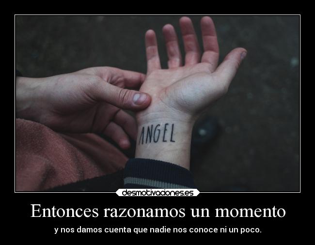 Entonces razonamos un momento - 