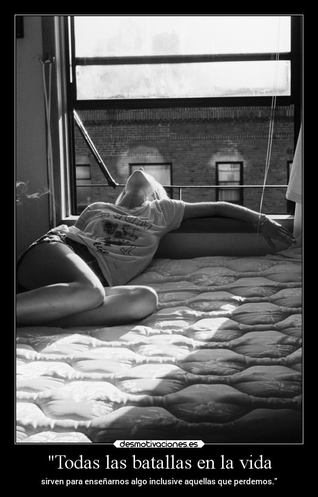 Todas las batallas en la vida -