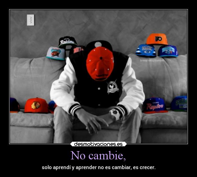 No cambie, - 