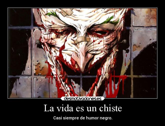 La vida es un chiste - 