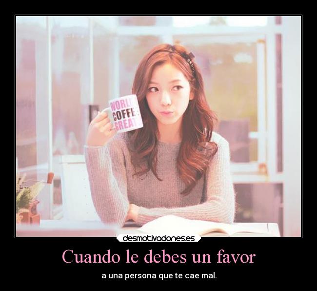 Cuando le debes un favor - 