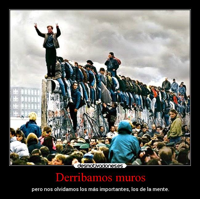 Derribamos muros -