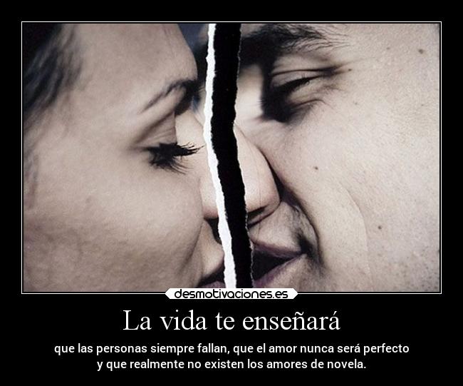 La vida te enseñará -
