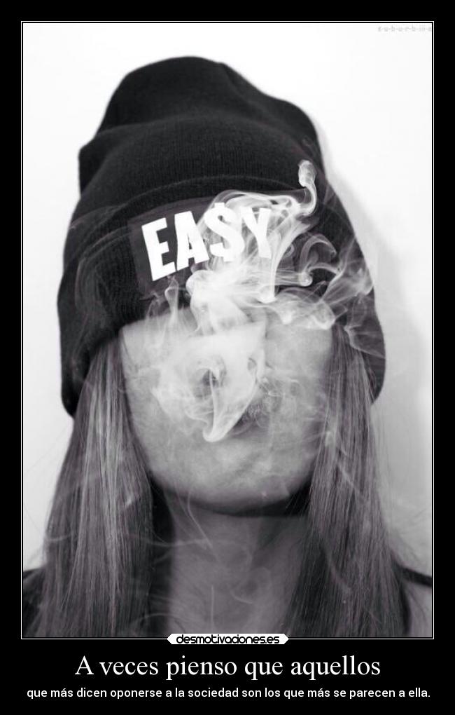 A veces pienso que aquellos -