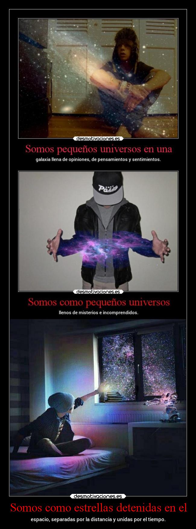 Somos como estrellas detenidas en el -