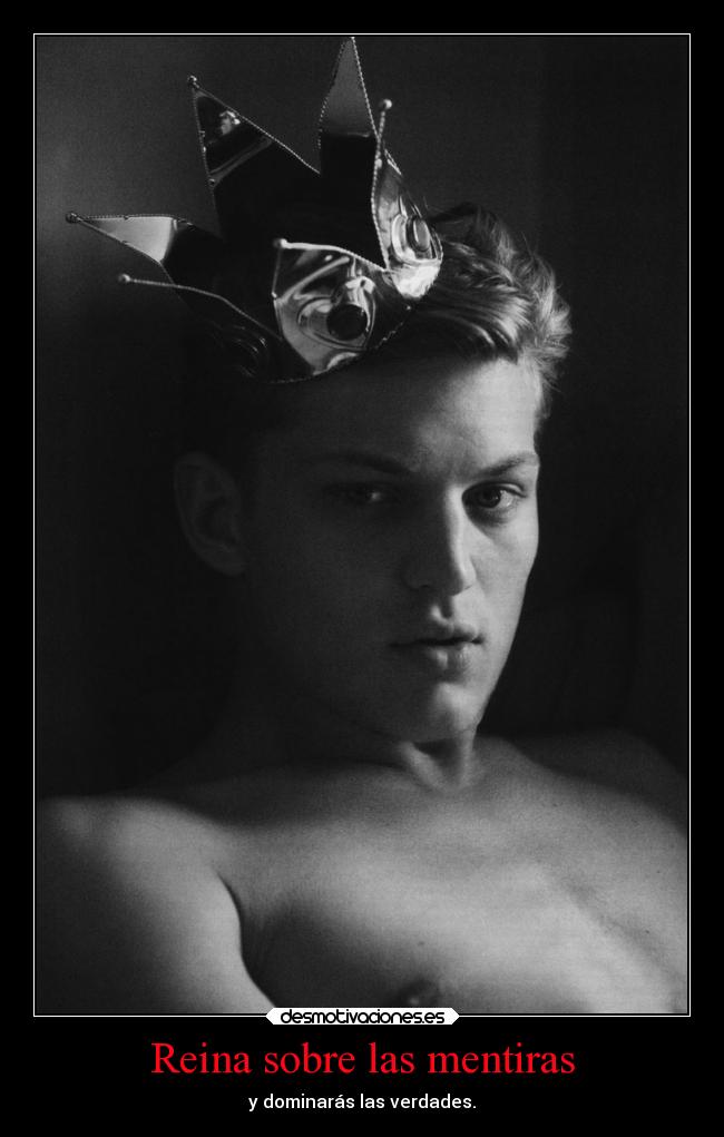 Reina sobre las mentiras - y dominarás las verdades.