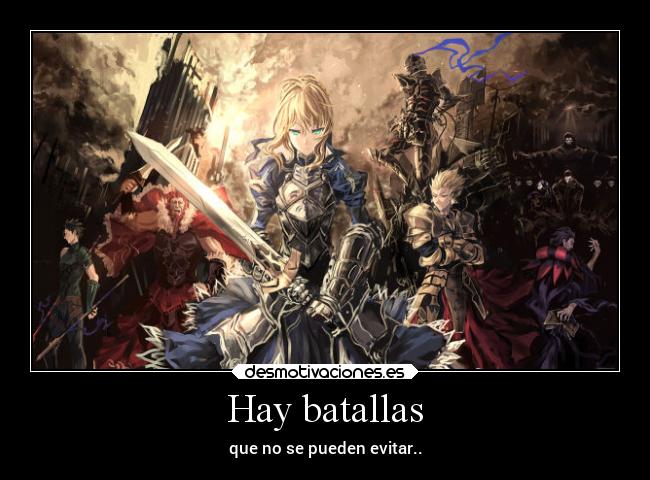 Hay batallas - que no se pueden evitar..