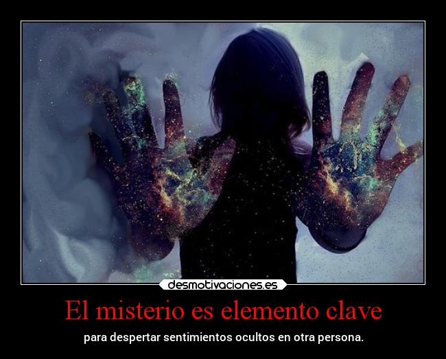 El misterio es elemento clave -