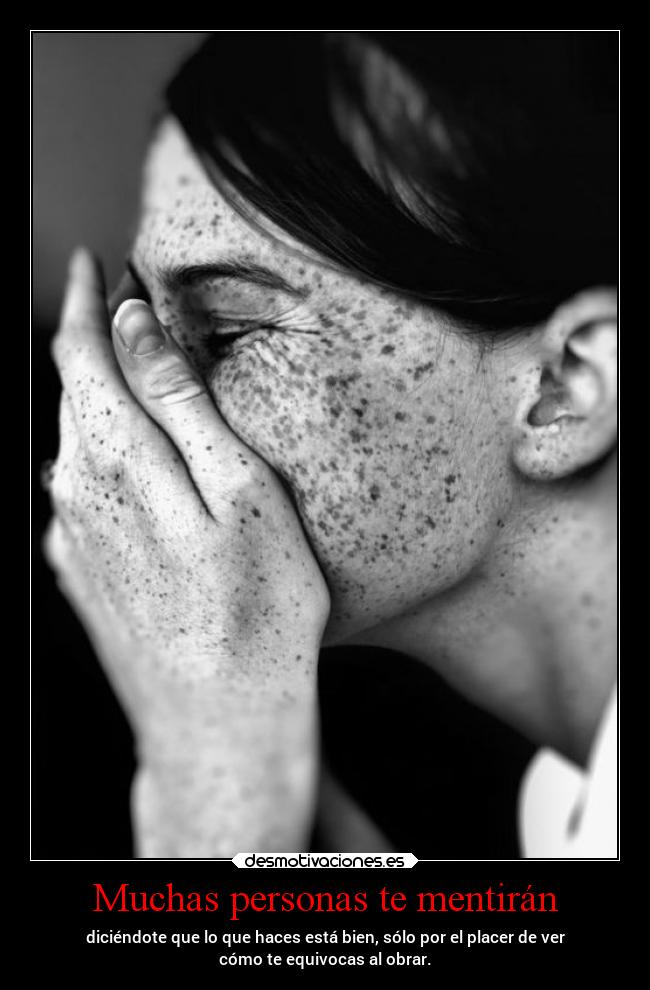 Muchas personas te mentirán - 