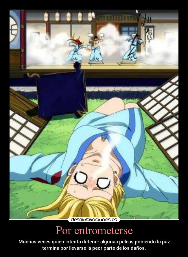 Por entrometerse - 
