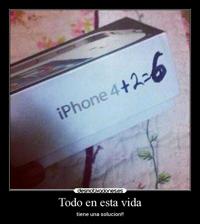 Todo en esta vida - tiene una solucion!!