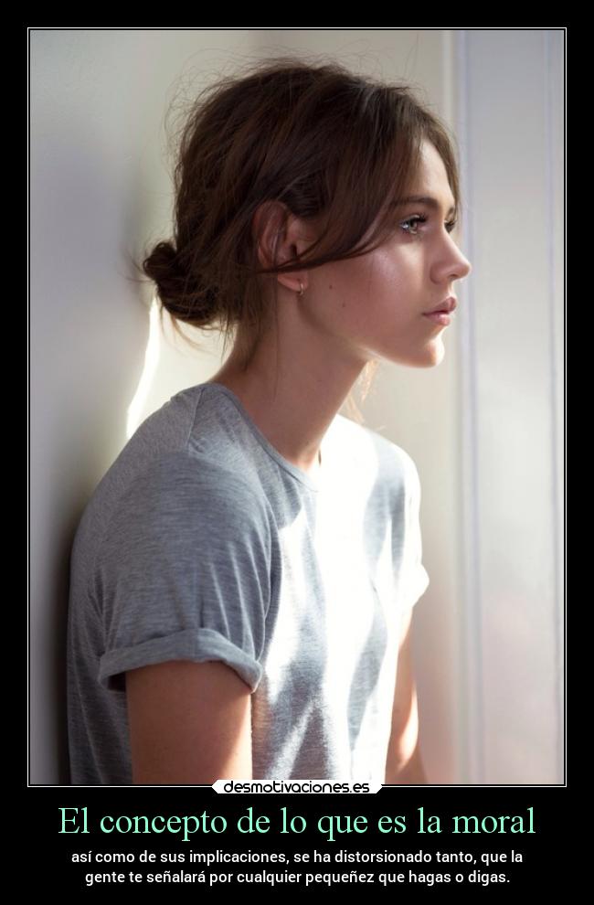 El concepto de lo que es la moral -