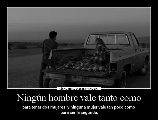 Ningún hombre vale tanto como - 