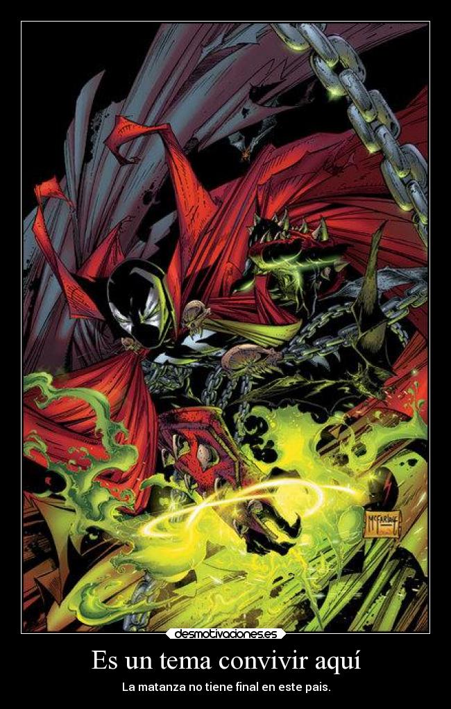 Es un tema convivir aquí -